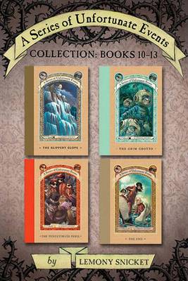 Book cover for A Series of Unfortunate Events Collection: Books 10-13