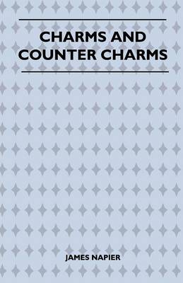 Book cover for Charms And Counter Charms (Folklore History Series)