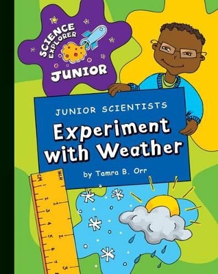 Book cover for Junior Scientists: Experiment with Weather