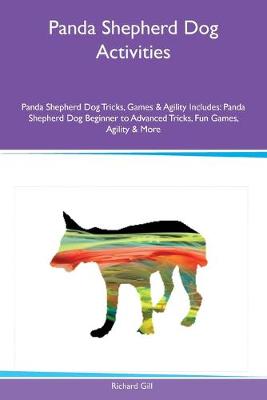 Book cover for Panda Shepherd Dog Activities Panda Shepherd Dog Tricks, Games & Agility Includes