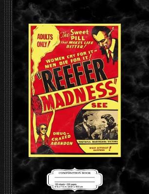 Book cover for Vintage Reefer Madness Composition Notebook