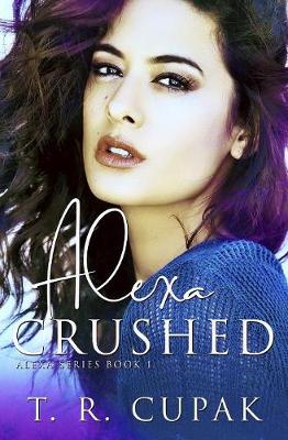 Book cover for Alexa Crushed