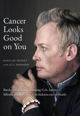 Book cover for Cancer Looks Good on You