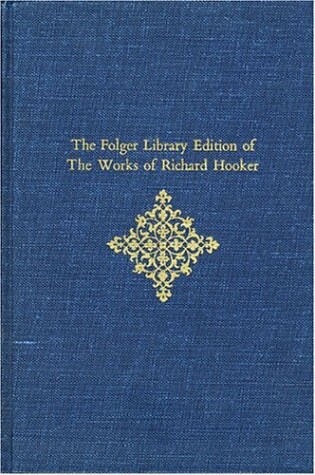 Cover of The Folger Library Edition of The Works of Richard Hooker