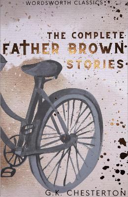 Book cover for The Complete Father Brown Stories