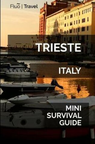 Cover of Trieste Mini Survival Guide