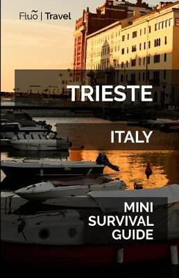 Book cover for Trieste Mini Survival Guide