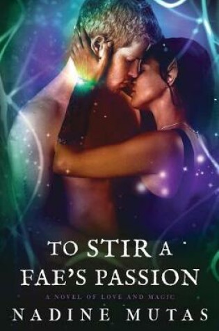 Cover of To Stir a Fae's Passion