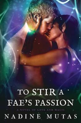 Book cover for To Stir a Fae's Passion