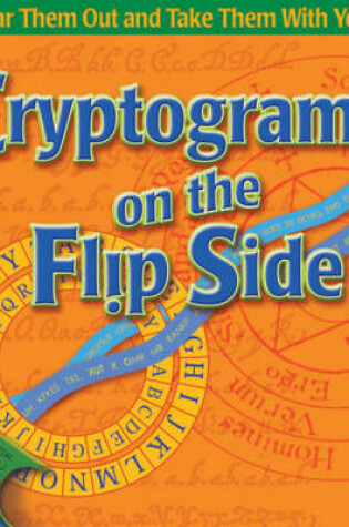 Cover of Cryptograms on the Flip Side