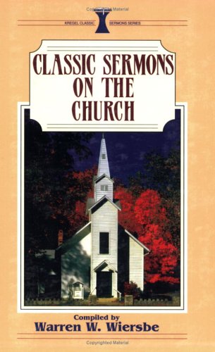 Cover of Classic Sermons on the Church