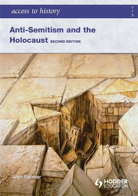 Book cover for Anti-Semitism and the Holocaust Second Edition