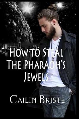 Book cover for How to Steal the Pharaoh's Jewels