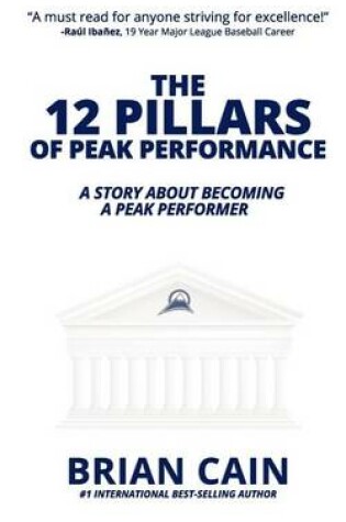 Cover of The 12 Pillars of Peak Performance