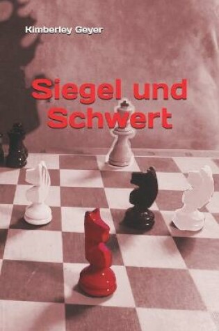 Siegel und Schwert