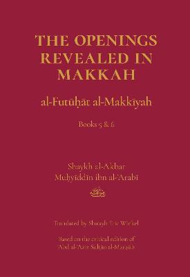 Cover of The Openings Revealed in Makkah, Volume 3: Book 5 & 6