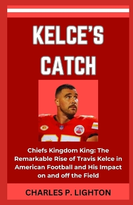 Book cover for Kelce's Catch