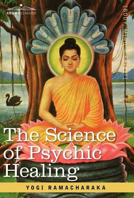 Book cover for The Science of Psychic Healing