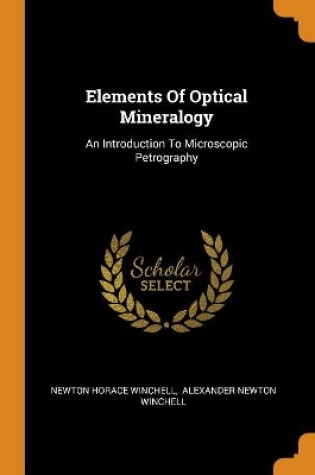 Cover of Elements of Optical Mineralogy