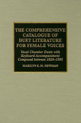Cover of The Comprehensive Catalogue of Duet Literature for Female Voices