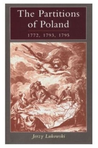 Cover of The Partitions of Poland 1772, 1793, 1795