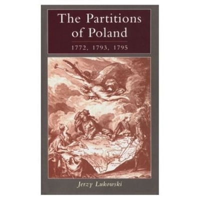 Book cover for The Partitions of Poland 1772, 1793, 1795