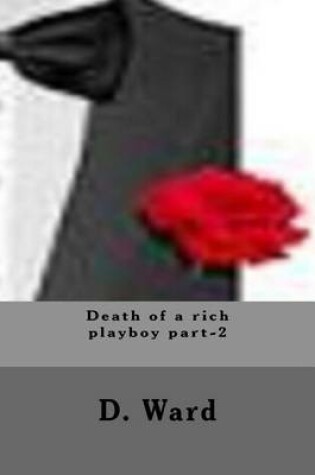 Cover of Death of a Rich Playboy Part-2
