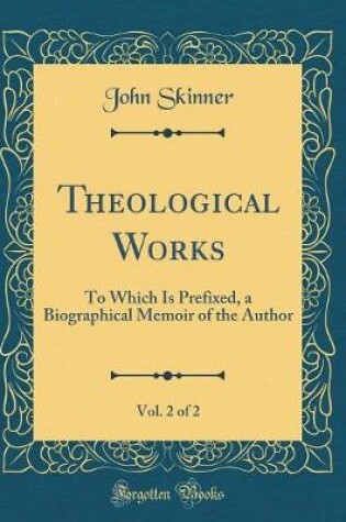 Cover of Theological Works, Vol. 2 of 2