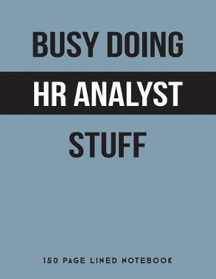 Book cover for Busy Doing HR Analyst Stuff