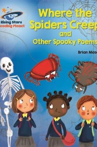 Cover of Reading Planet - Where the Spiders Creep and Other Spooky Poems - Turquoise: Galaxy