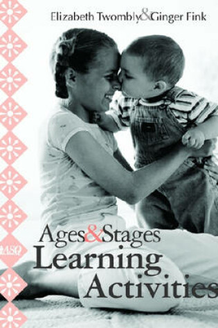 Cover of Ages and Stages Learning Activities