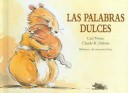 Book cover for Las Palabras Dulces