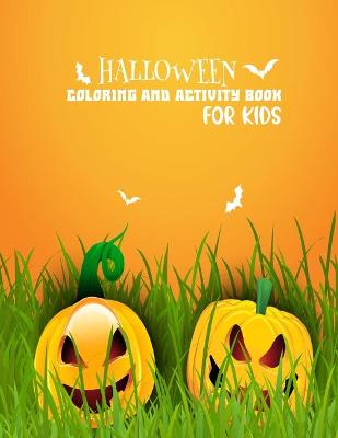 Book cover for Halloween Coloring And Activity Book For Kids