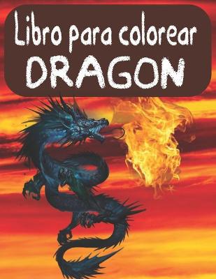 Book cover for Libro para colorear dragon