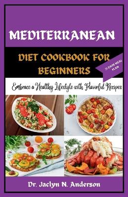 Book cover for Mediterranean Diet Cookbook for Beginners