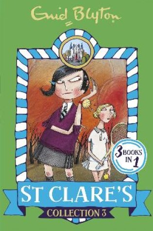 Cover of St Clare's Collection 3