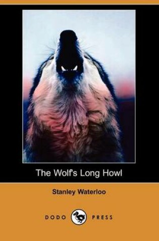 Cover of The Wolf's Long Howl (Dodo Press)