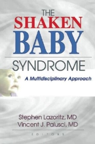 Cover of The Shaken Baby Syndrome