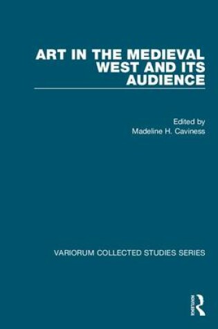 Cover of Art in the Medieval West and its Audience