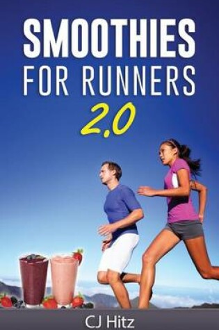 Cover of Smoothies For Runners 2.0