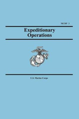 Cover of Expeditionary Operations (Marine Corps Doctrinal Publication 3)