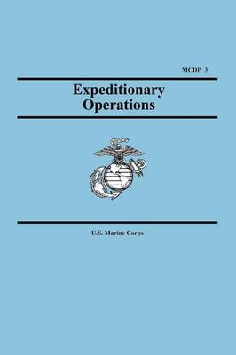 Book cover for Expeditionary Operations (Marine Corps Doctrinal Publication 3)