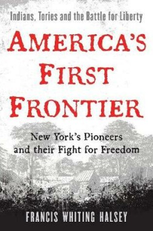 Cover of America's First Frontier