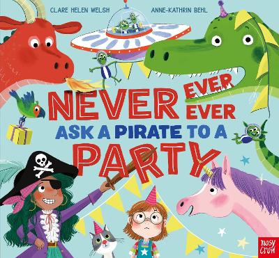 Book cover for Never, Ever, Ever Ask a Pirate to a Party