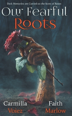 Book cover for Our Fearful Roots