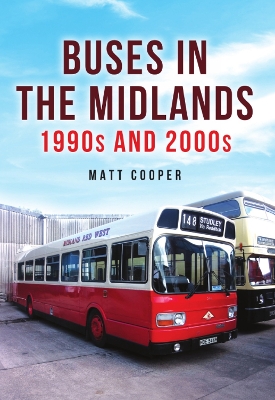 Book cover for Buses in the Midlands: 1990s and 2000s