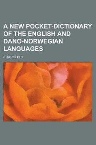 Cover of A New Pocket-Dictionary of the English and Dano-Norwegian Languages