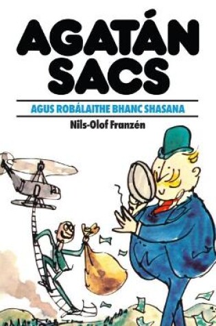 Cover of Agatán Sacs: Agatán Sacs Agus Robálaithe Bhanc Shasana