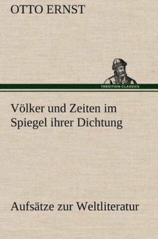 Cover of Volker Und Zeiten Im Spiegel Ihrer Dichtung