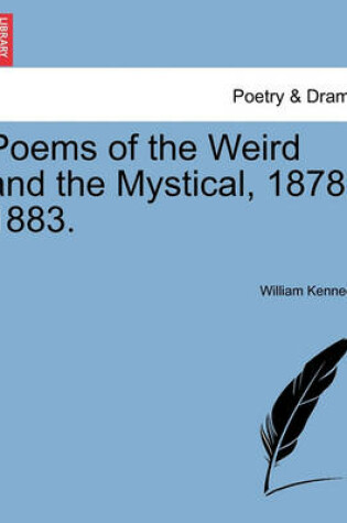 Cover of Poems of the Weird and the Mystical, 1878-1883.